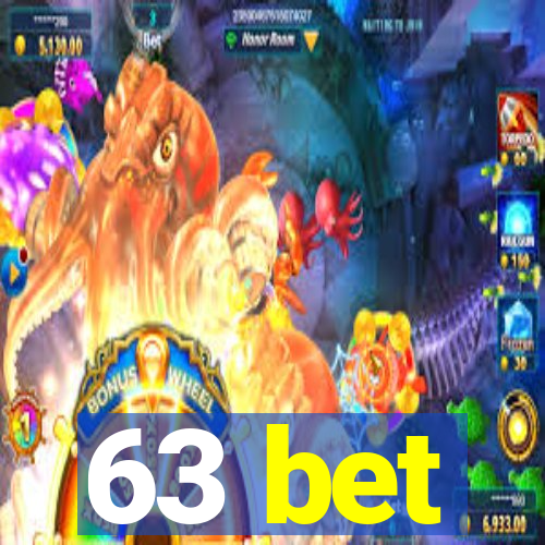 63 bet